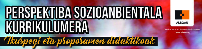 Perspektiba sozioanbientala kurrikulumera Perspektiba sozioanbientala kurrikulumera