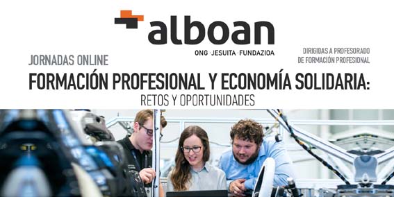Jornadas online Ikaszabaltzen: Formación Profesional y Economía Solidaria