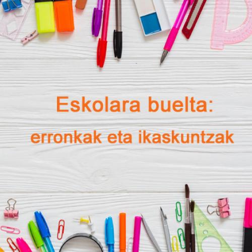 Eskolara buelta edukalboanekin