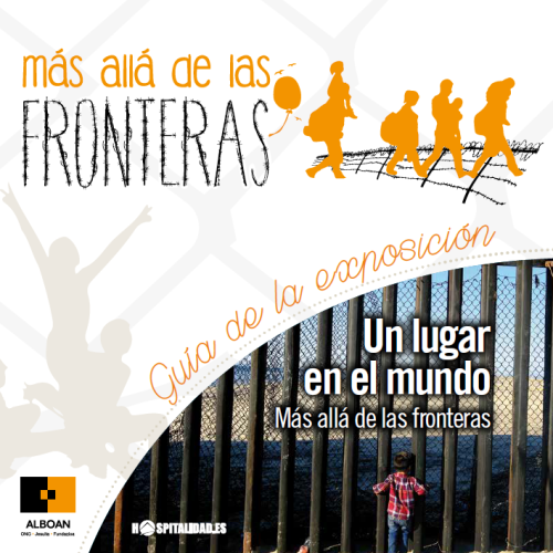 Un lugar en el mundo. Más allá de las fronteras.: Guía de la exposición