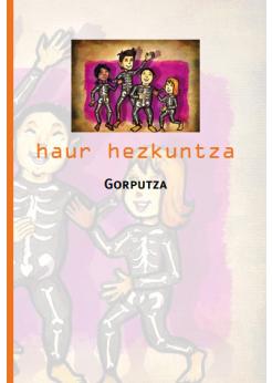 Munduko Hiritarrok. Kulturartekotasuna. Haur Hezkuntza. Gorputza