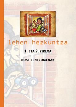 Munduko Hiritarrok. Kulturartekotasuna. Lehen hezkuntza. 1. eta 2. zikloa. Bost zentzumenak