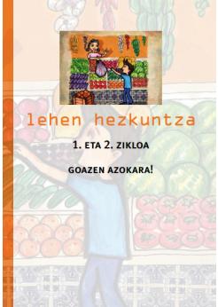 Munduko Hiritarrok. Kulturartekotasuna. Lehen hezkuntza. 1. eta 2. zikloa. Goazen azokara!