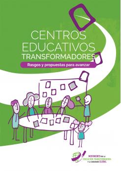Centros educativos transformadores. Rasgos y propuestas para avanzar 