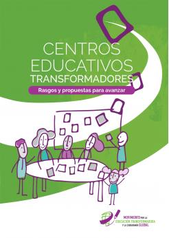 Centros educativos transformadores. Rasgos y propuestas para avanzar 