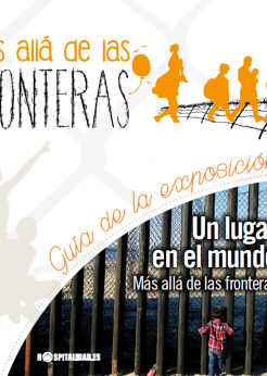 Un lugar en el mundo. Más allá de las fronteras.: Guía de la exposición