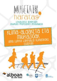 Mugetatik haratago: klima-aldaketa eta migrazioak Mugetatik haratago: klima-aldaketa eta migrazioak